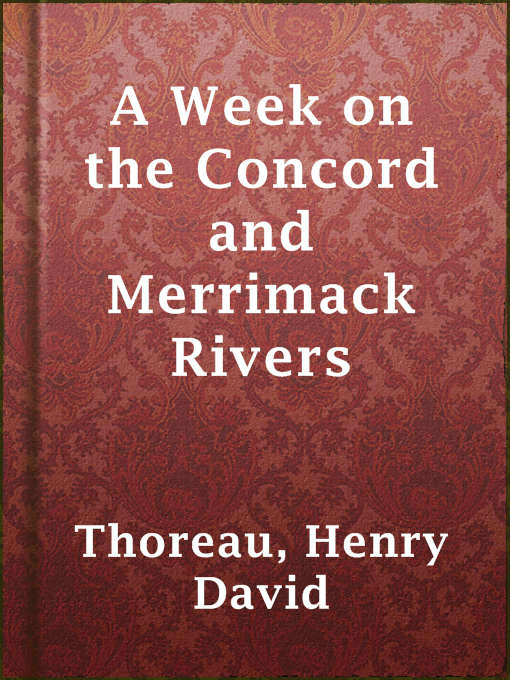 Title details for A Week on the Concord and Merrimack Rivers by Henry David Thoreau - Wait list